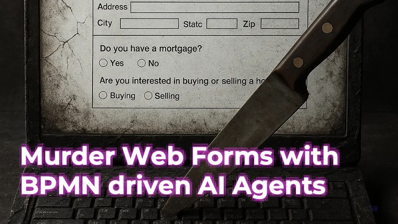 [Перевод] AI-агенты, управляемые BPMN, убьют веб-формы